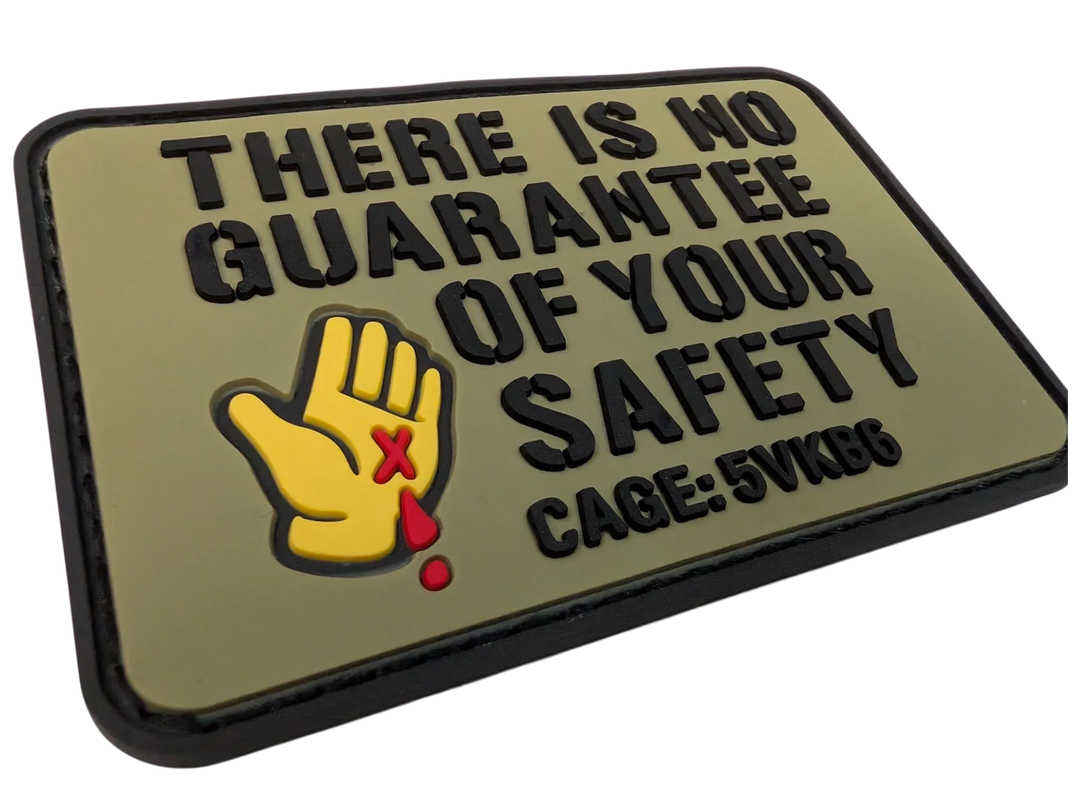 There Is No Guarantee Of Your Safety! 3x2" Patch by Maratac® Countycomm