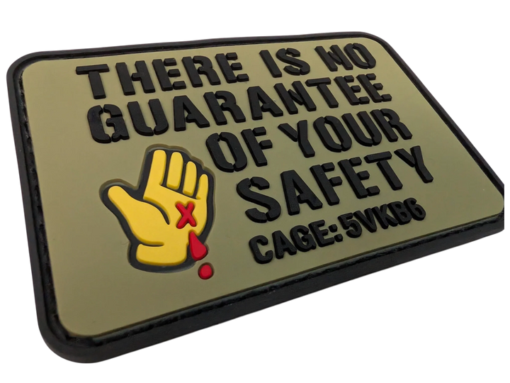 There Is No Guarantee Of Your Safety! 3x2" Patch by Maratac® Countycomm