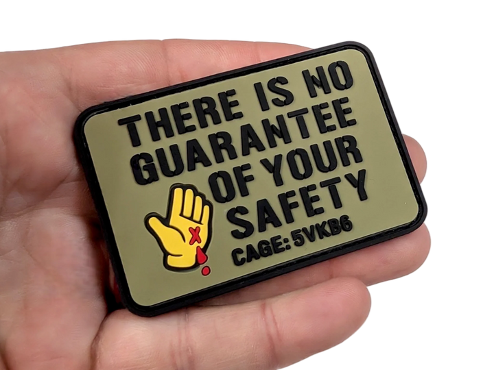 There Is No Guarantee Of Your Safety! 3x2" Patch by Maratac® Countycomm